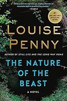 ../_attachments/Penny, Louise - The Nature of the Beast/2025-07-17-1601-img-Penny, Louise - The Nature of the Beast.jpg