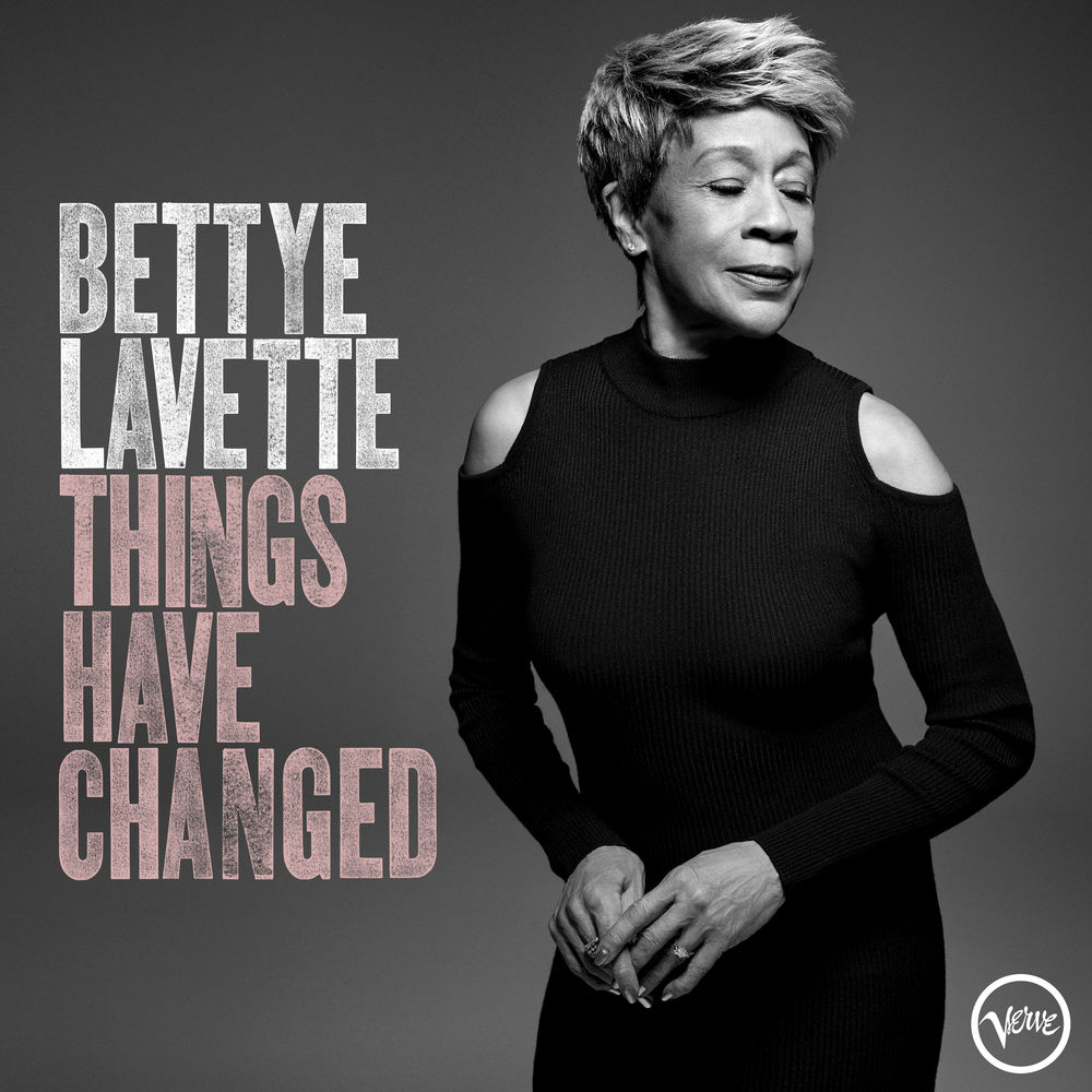 Bettye LaVette - Things Have Changed
